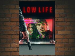 -Low Life (2022)-<br>The Original Movie