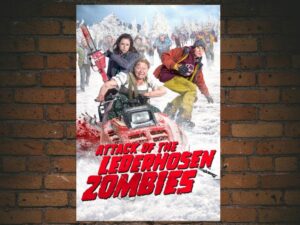 -Attack of the Lederhosen Zombies (2016)-<br>The Original Movie