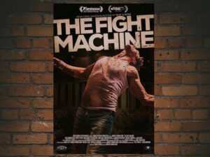 -The Fight Machine (2022)-<br>The Original Movie