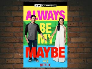 -Always Be My Maybe (2019)-<br>The Original Movie