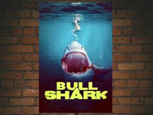 -Bull Shark (2022)-<br>The Original Movie