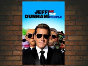 -Jeff Dunham: Me the People (2022)-<br>The Original Movie