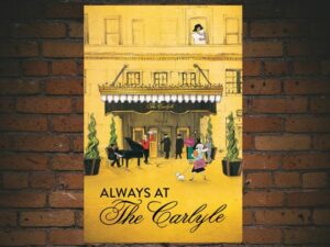 -Always at The Carlyle (2018)-<br>The Original Movie