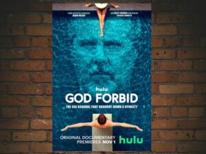 -God Forbid: The Sex Scandal That Brought Down a Dynasty (2022)-<br>The Original Movie