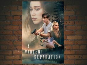-A Violent Separation (2019)-<br>The Original Movie