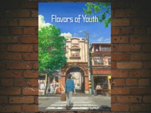 -Flavors of Youth (2018)-<br>The Original Movie