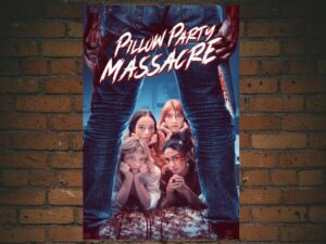 -Pillow Party Massacre (2023)-<br>The Original Movie