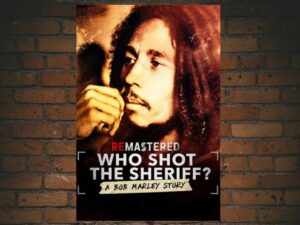 -ReMastered: Who Shot the Sheriff (2018)-<br>The Original Movie
