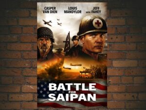 -Battle for Saipan (2022)-<br>The Original Movie