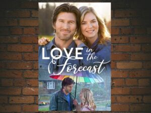 -Love in the Forecast (2020)-<br>The Original Movie