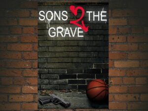 -Sons 2 the Grave (2022)-<br>The Original Movie