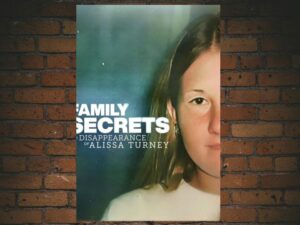 -Family Secrets: The Disappearance Of Alissa Turney (2024)-<br>The Original Movie