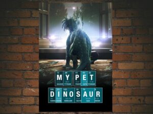 -My Pet Dinosaur (2017)-<br>The Original Movie