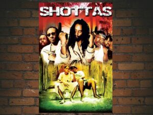 -Shottas (2002)-<br>The Original Movie