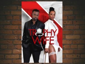 -Trophy Wife (2022)-<br>The Original Movie