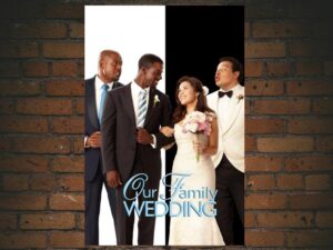 -Our Family Wedding (2010)-<br>The Original Movie