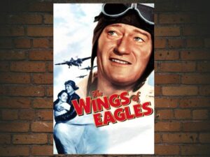 -The Wings of Eagles (1957)-<br>The Original Movie