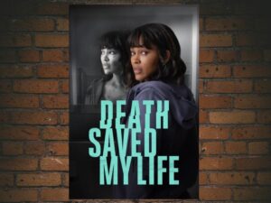 -Death Saved My Life (2021)-<br>The Original Movie