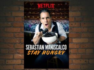 -Sebastian Maniscalco: Stay Hungry (2019)-<br>The Original Movie