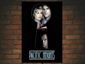 -Pacific Heights (1990)-<br>The Original Movie