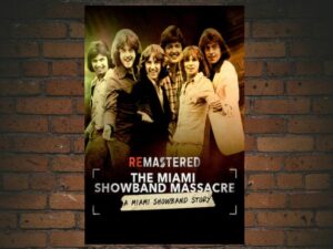 -ReMastered: The Miami Showband Massacre (2019)-<br>The Original Movie