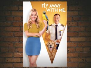 -Fly Away With Me (2022)-<br>The Original Movie