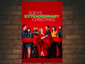 -Zoey's Extraordinary Christmas (2021)-<br>The Original Movie