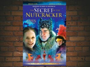 -The Secret of the Nutcracker (2007)-<br>The Original Movie
