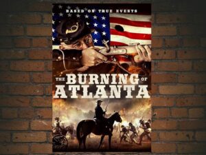 -The Burning of Atlanta (2020)-<br>The Original Movie