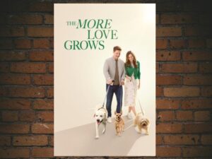 -The More Love Grows (2023)-<br>The Original Movie