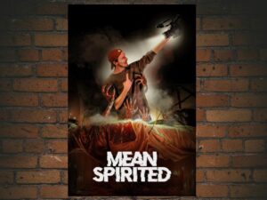 -Mean Spirited (2023)-<br>The Original Movie