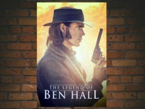 -The Legend of Ben Hall (2016)-<br>The Original Movie