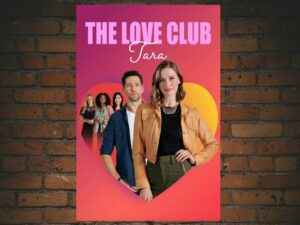 -The Love Club: Tara’s Tune (2023)-<br>The Original Movie