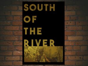 -South of the River (2020)-<br>The Original Movie