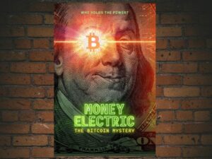 -Money Electric: The Bitcoin Mystery (2024)-<br>The Original Movie