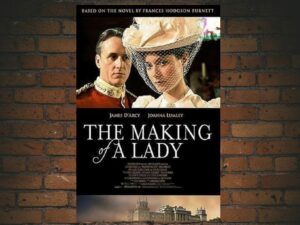 -The Making of a Lady (2012)-<br>The Original Movie