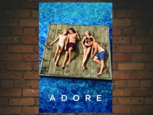 -Adore (2013)-<br>The Original Movie