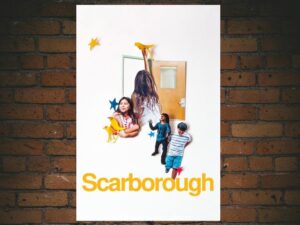 -Scarborough (2021)-<br>The Original Movie