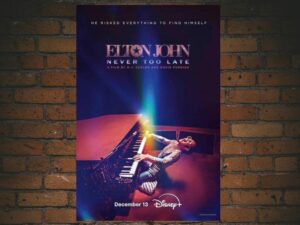 -Elton John Never Too Late (2024)-<br>The Original Movie