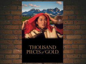 -Thousand Pieces of Gold (1991)-<br>The Original Movie