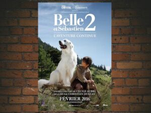 -Belle And Sebastian 2 The Adventure Continue, Belle Et Sebastien, L'aventure Continues (2015)-<br>The Original Movie