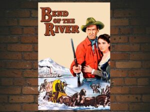 -Bend of the River (1952)-<br>The Original Movie