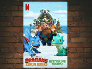 -Dragons: Rescue Riders: Huttsgalor Holiday (2020)-<br>The Original Movie