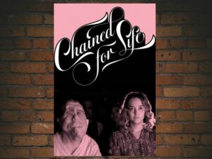 -Chained for Life (2018)-<br>The Original Movie