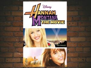 -Hannah Montana: The Movie (2009)-<br>The Original Movie