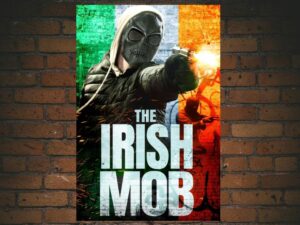 -The Irish Mob (2023)-<br>The Original Movie