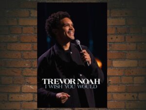-Trevor Noah: I Wish You Would (2022)-<br>The Original Movie