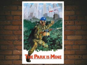 -The Park Is Mine (1985)-<br>The Original Movie