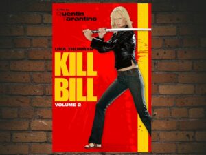 -Kill Bill Vol.2 (2004)-<br>The Original Movie