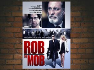 -Rob The Mob (2014)-<br>The Original Movie